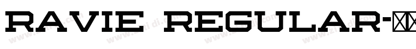 Ravie Regular字体转换 Ravie Regular字体转换